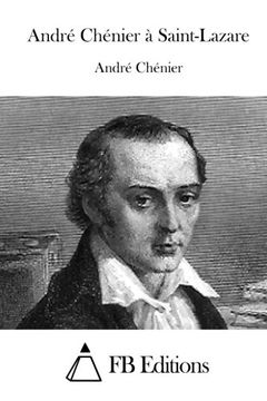 portada André Chénier à Saint-Lazare (French Edition)