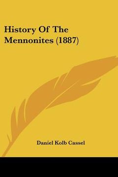 portada history of the mennonites (1887) (en Inglés)