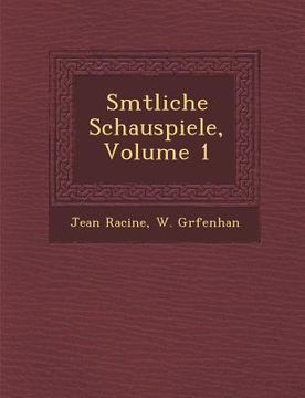 portada S Mtliche Schauspiele, Volume 1 (in English)