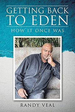 portada Getting Back to Eden: How it Once was (en Inglés)