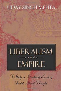 portada Liberalism and Empire: A Study in Nineteenth-Century British Liberal Thought (en Inglés)
