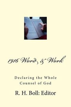 portada 1916 Word And Work: Declaring the Whole Counsel of God (in English)