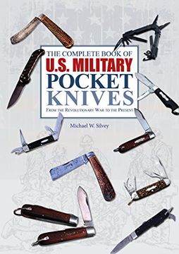 portada The Complete Book of U.S. Military Pocket Knives: From the Revolutionary War to the Present