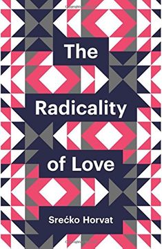 portada The Radicality of Love (Theory Redux)