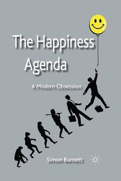 portada The Happiness Agenda: A Modern Obsession (en Inglés)