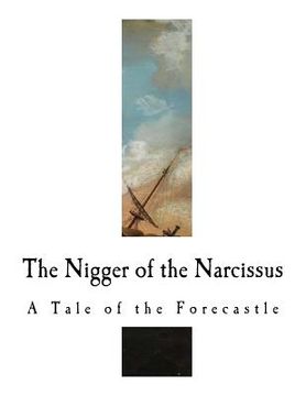 portada The Nigger of the Narcissus: A Tale of the Forecastle