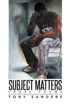 portada Subject Matters: Prose Poems