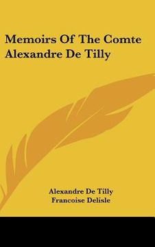 portada memoirs of the comte alexandre de tilly