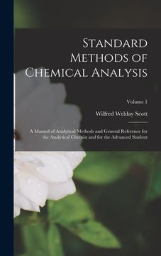 portada Standard Methods of Chemical Analysis: A Manual of Analytical Methods and General Reference for the Analytical Chemist and for the Advanced Student; V (in English)