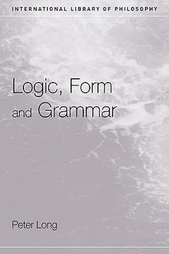 portada logic, form and grammar (en Inglés)