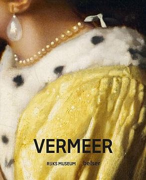 portada Vermeer: Offizieller Begleitband zur Großen Ausstellung im Rijksmuseum (en Alemán)