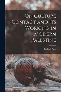 portada On Culture Contact and Its Working in Modern Palestine (in English)