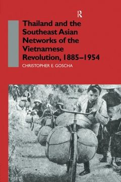 portada Thailand and the Southeast Asian Networks of The Vietnamese Revolution, 1885-1954