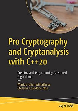 portada Pro Cryptography and Cryptanalysis With C++20: Creating and Programming Advanced Algorithms (en Inglés)