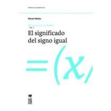 portada El Significado del Signo Igual, Vol. 1 (in Spanish)