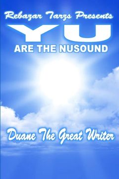 portada REBAZAR TARZS Presents YU are The NUSound (en Inglés)
