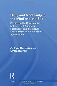 portada Unity and Modularity in the Mind and the Self: Studies on the Relationships Between Self-Awareness, Personality, and Intellectual Development From. Research International Library of Psychology) 