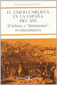 portada el exilio carlista en la españa del xix. (in Spanish)