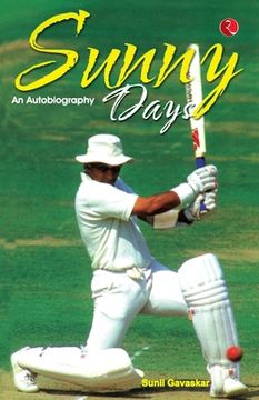 portada Sunny Days: Sunil Gavaskar's Own Story (en Inglés)