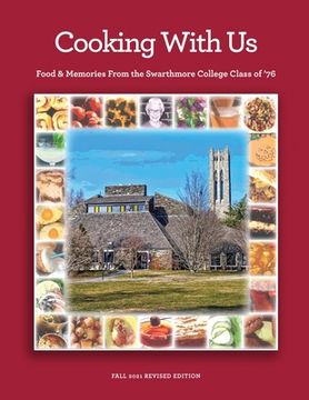 portada Cooking With Us: Food & Memories From the Swarthmore College Class of '76 (in English)