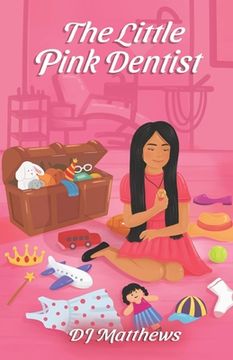 portada The Little Pink Dentist (en Inglés)