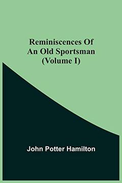 portada Reminiscences of an old Sportsman (Volume i) (in English)