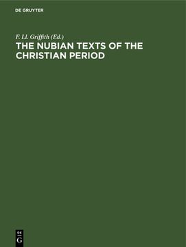 portada The Nubian Texts of the Christian Period [Hardcover ] (en Alemán)