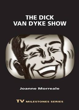 portada The Dick Van Dyke Show (TV Milestones Series)