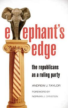portada Elephant's Edge: The Republicans as a Ruling Party 