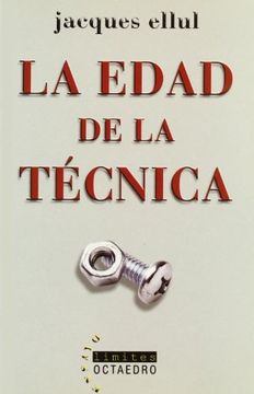 portada La Edad de la Técnica (in Spanish)
