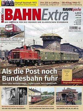 portada Bahn Extra 4/2022. Als die Post Noch Bundesbahn Fuhr (in German)