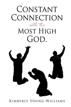 portada Constant Connection with the Most High God. (en Inglés)