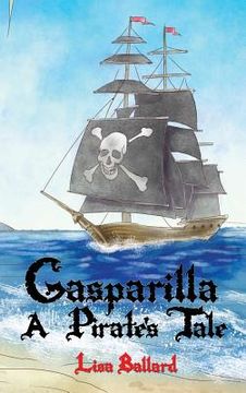 portada Gasparilla: A Pirate's Tale (en Inglés)