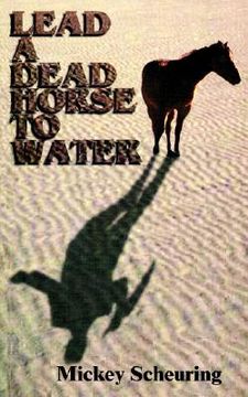 portada lead a dead horse to water (en Inglés)