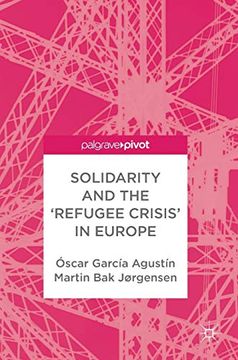 portada Solidarity and the 'refugee Crisis' in Europe (in English)