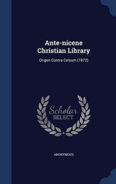 portada Ante-Nicene Christian Library: Origen Contra Celsum (1872) 