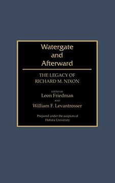 portada Watergate and Afterward: The Legacy of Richard m. Nixon (en Inglés)