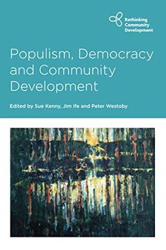 portada Populism, Democracy and Community Development (Rethinking Community Development) (in English)