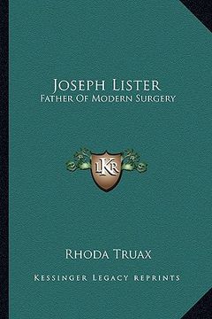 portada joseph lister: father of modern surgery (in English)