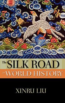 portada The Silk Road in World History (New Oxford World History) (en Inglés)
