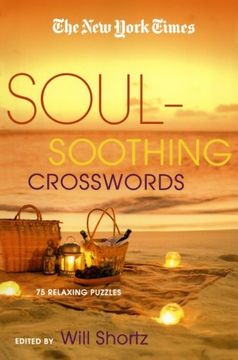 portada The new York Times Soul-Soothing Crosswords: 75 Relaxing Puzzles (in English)