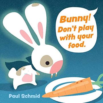 portada Bunny! Don'T Play With Your Food (en Inglés)