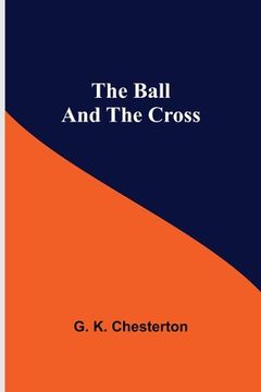 portada The Ball and the Cross (in English)