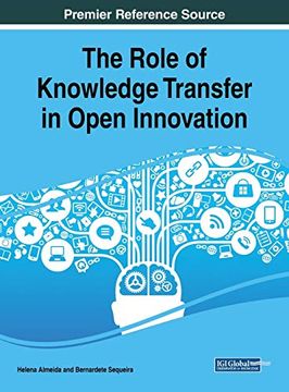 portada The Role of Knowledge Transfer in Open Innovation (Advances in Knowledge Acquisition, Transfer, and Management) 