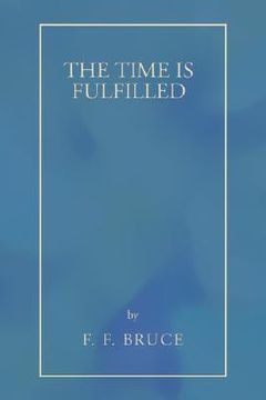 portada the time is fulfilled (in English)