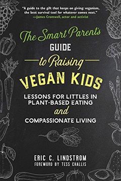 portada Mind Your Peas And Cukes: The Ultimate Guide To Raising Vegan Kids (en Inglés)
