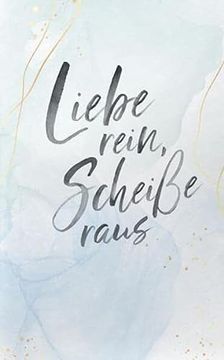 portada Liebe Rein, Scheiße Raus 2 (en Alemán)