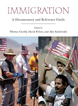 portada Immigration: A Documentary and Reference Guide (Documentary and Reference Guides) 