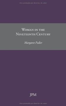 portada Woman In The Nineteenth Century (Women Writers)