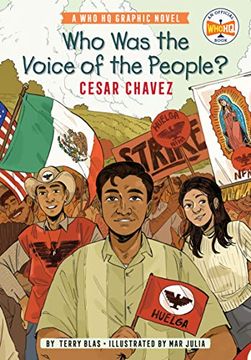 portada Who was the Voice of the People? Cesar Chavez: A who hq Graphic Novel (Who hq Graphic Novels) (en Inglés)